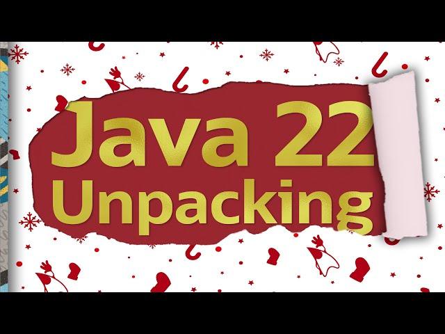 Java 22 Unpacking - Inside Java Newscast #59