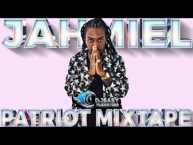 NEW DANCEHALL MIX 2021 BEST OF JAHMIEL PATRIOT MIXTAPE BY DJEASY