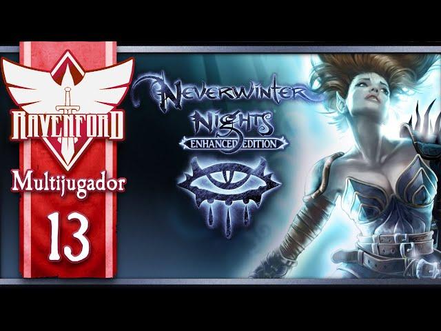 Directo Multiplayer a Neverwinter Nights con @Rannaghar y @Screamindoctor [13/2]