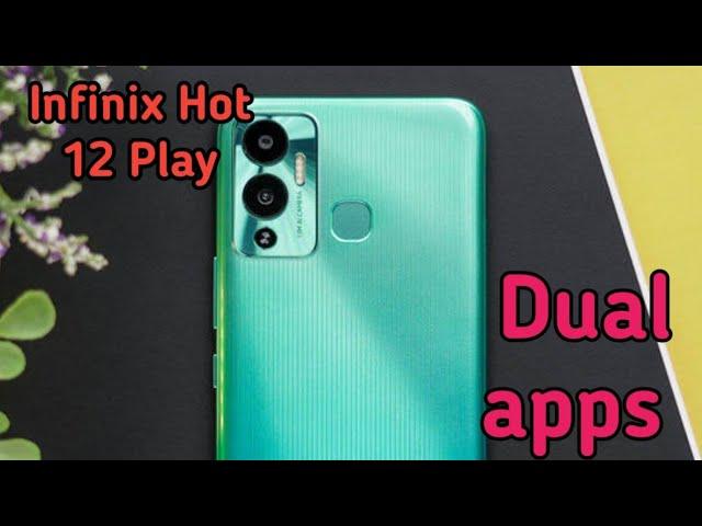 How To Enable Dual App In Infinix Hot 12 Play, Create Dual App In Infinix Hot 12 Play,