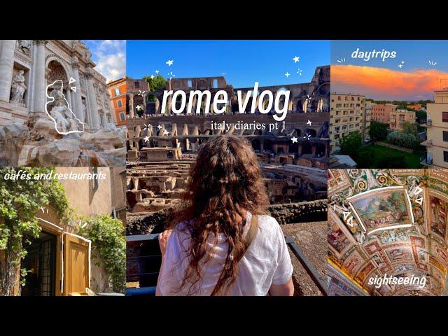 ROME VLOG  italy diaries pt.1 | sightseeing, cafés & restaurants, daytrip to pompeii, shopping!