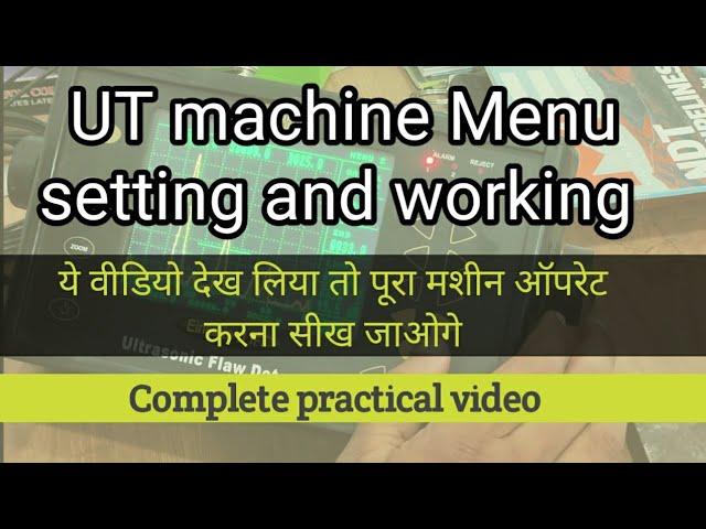 UT machine Menu settings, working and Calibration l Complete Ultrasonic testing Machine Operation