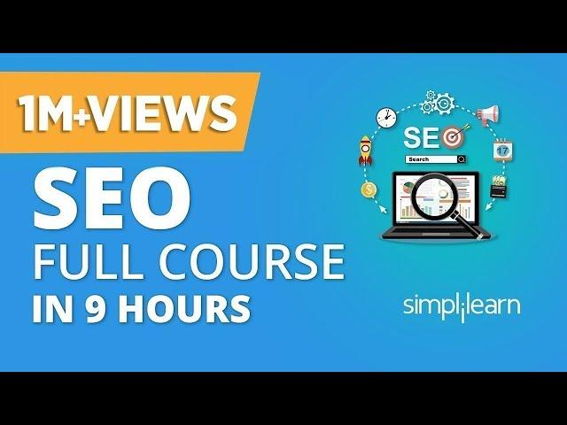 SEO Tutorial For Beginners  | SEO Full Course | Search Engine Optimization Tutorial | Simplilearn