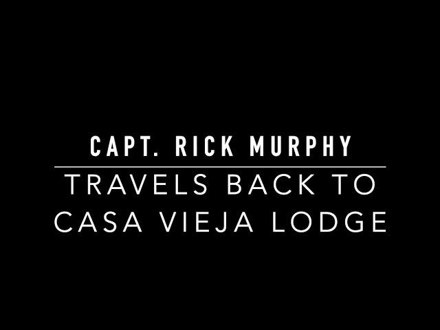 Capt. Rick Murphy Travels to CVL