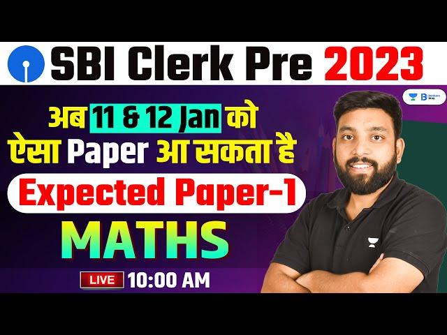 SBI Clerk Pre 2023 | 11 & 12 Jan Expected Paper - 1 | Maths | Arun Sir