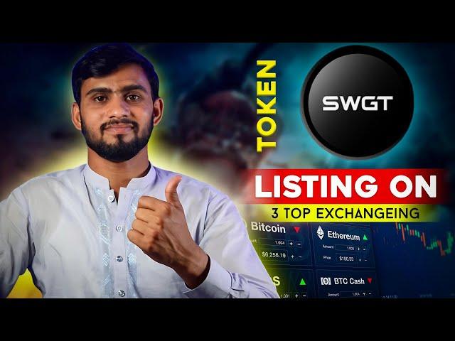 SWGT - BIG LISTING ON TOPS EXCHANGES | SWGR TOKEN | SWGT Listing New gem New top coin