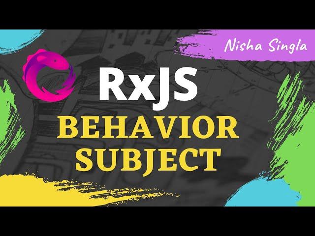 BehaviorSubject | BehaviorSubject vs Subject | RxJS BehaviorSubject  - Angular (Tutorial 32)