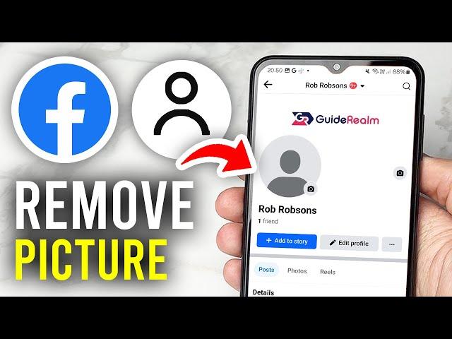 How To Remove Your Profile Picture On Facebook - Full Guide