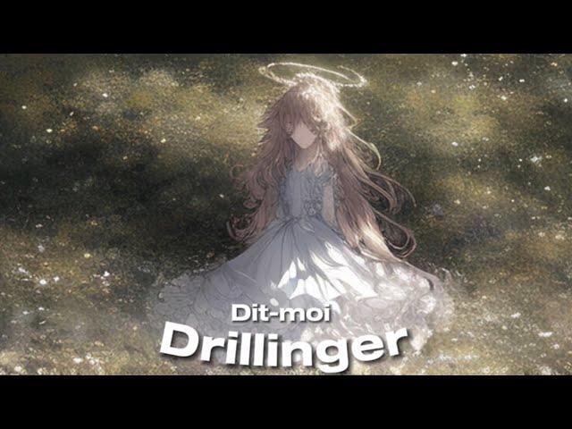 Drillinger - Dis-moi (Prod.Drillinger)