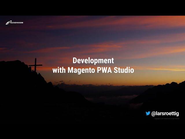 Development with Magento PWA Studio - M2NGP03 (Virtual Meetup)