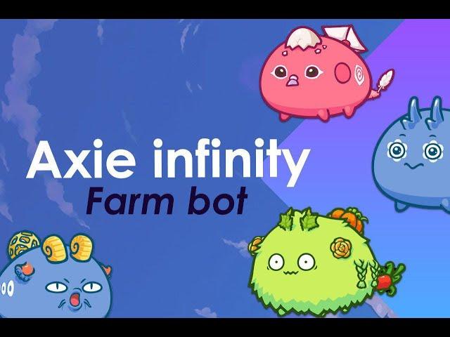 Axie infinity | Axie infinity bot | Auto battle | Auto farm