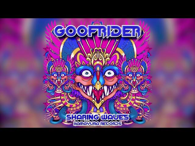 GOOFRIDER - Sharing Waves