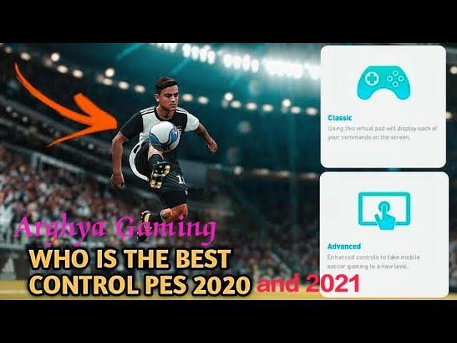 Classic Vs Advance Settings and Camera Settings || Pes 21|| August 17, 2021