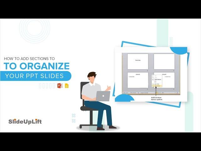 How To Organize Your Presentation Using PowerPoint Sections | PowerPoint Tutorial | SlideUpLift