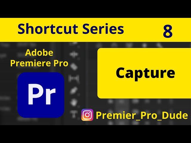 How to Capture Video in Adobe Premiere Pro 2020 | Capture Video | Premier Pro Dude