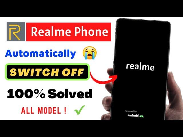 SOLVED REALME MOBILE AUTOMATIC SWITCH OFF PROBLEM 2022 |Fix_Automatic Restart/colse Problem Realme