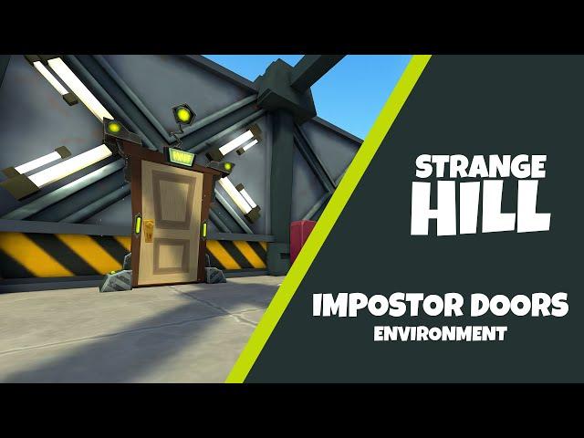 Strange Hill - Impostor Doors Environment