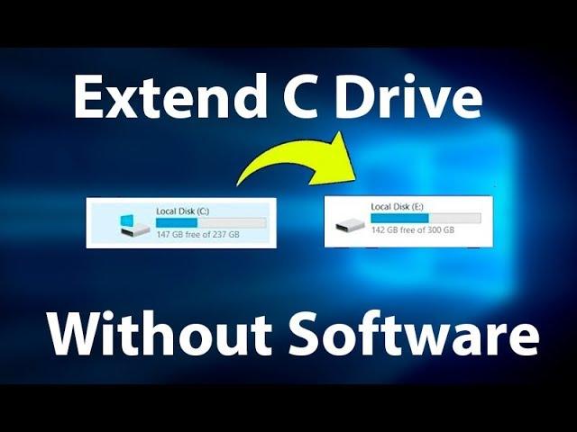 How to Extend C Drive in Windows 10 & Windows 11 without Software