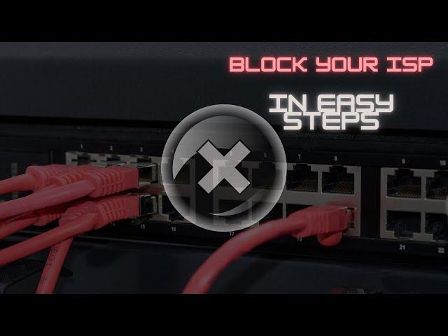 Block Your ISP | Stop The Spying | How To