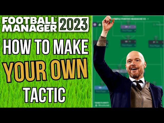 How to Make a Tactic That WORKS! (Works For FM24)