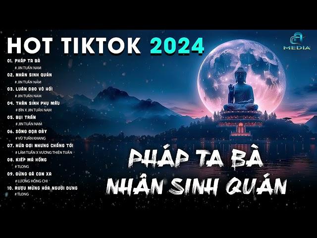 PHÁP TA BÀ - NHÂN SINH QUÁN - LUÂN ĐẠO VÔ HỒI - JIN TUẤN NAM - YANKID - BÌN