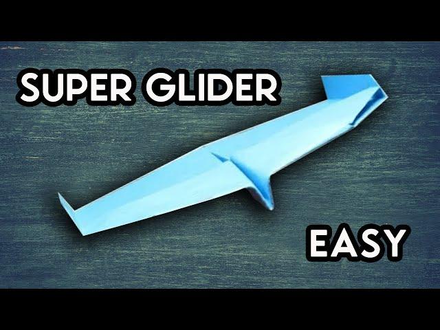 SUPER PAPER PLANE EASY to MAKE | SUPER GLIDER (Very easy)