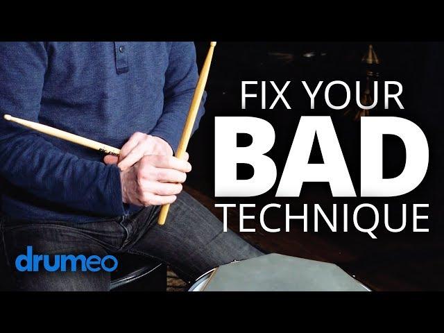 How To Fix Your Bad Drum Technique