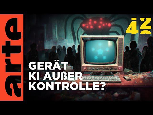 Verlieren wir die Kontrolle über KI?  | 42 - Die Antwort auf fast alles | ARTE