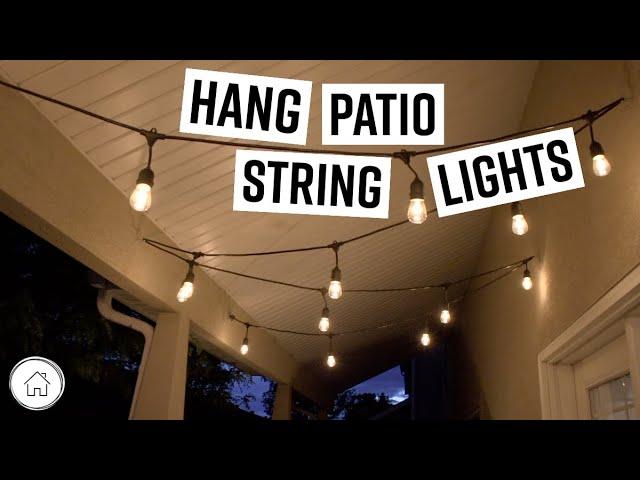 DIY How to hang patio string lights