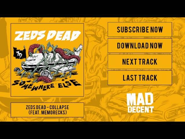 Zeds Dead - Collapse [Official Full Stream]