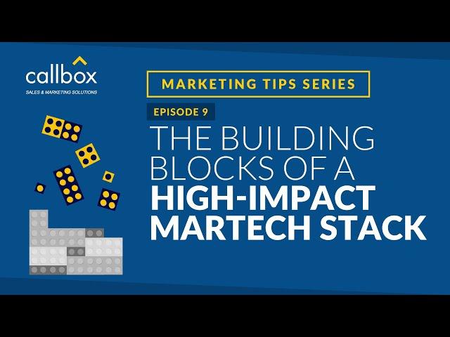 The Building Blocks of a High-Impact MarTech Stack