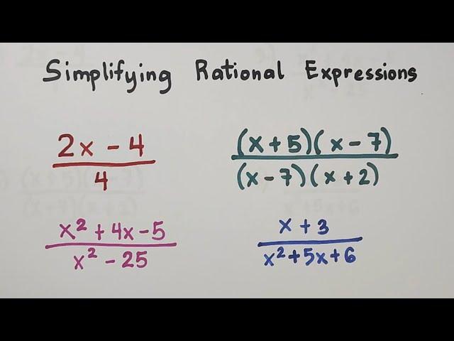 How to Master Simplifying Rational Algebraic Expressions?