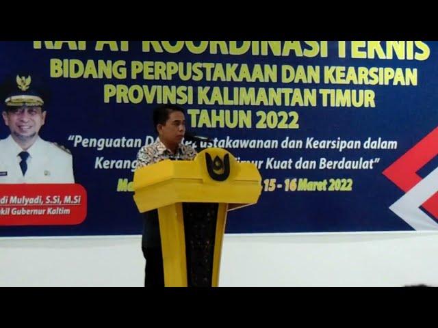 Rapat Koordinasi Teknis Bidang Perpustakaan dan Kearsipan Provinsi Kalimantan Timur Tahun 2022