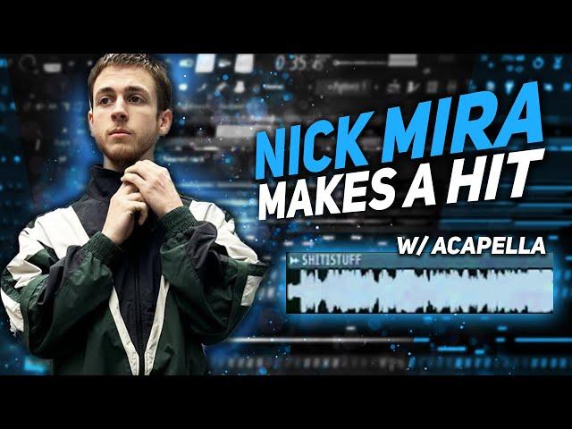 Nick Mira Makes A Hit Using An Acapella