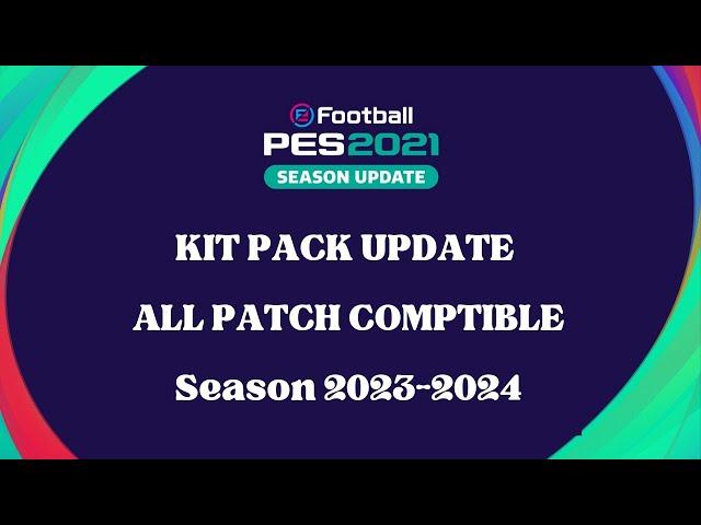 PES2021 || UPDATE KIT PACK CPK PREMIER LEAGUE 2023-2024