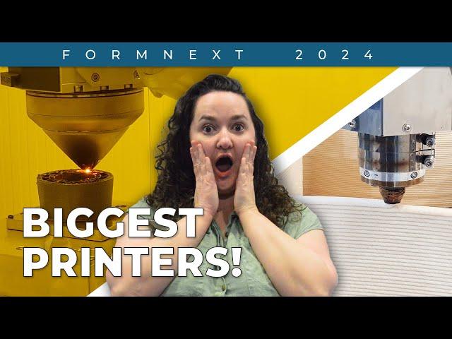 Top 5 BIG 3D Printers at Formnext 2024! | 3Dnatives