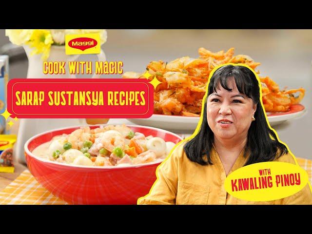 COOK WITH MAGIC EPISODE 7: SARAP SUSTANYA Recipes by Kawaling Pinoy