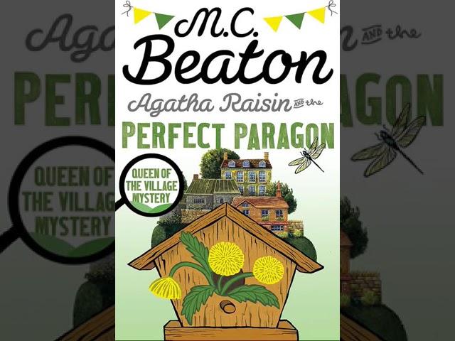 Agatha Raisin and The Perfect Paragon - M C Beaton | Audiobook Mystery, Thriller & Suspense