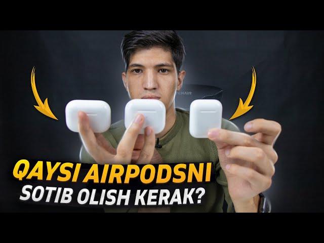 Qaysi AirPods-ni sotib olish kerak?