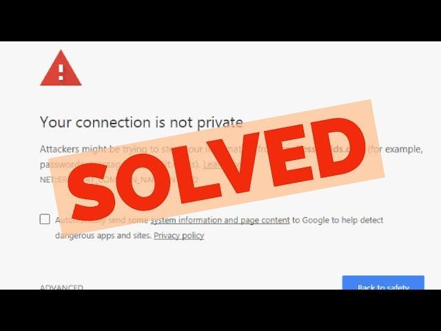 Fix Your Connection Is Not Private||NET::ERR_CERT_COMMON_NAME_INVALID Error In Google Chrome