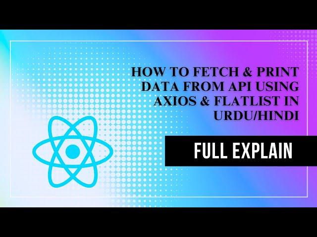 How to Fetch API Data In React Native and Render Using Flat List