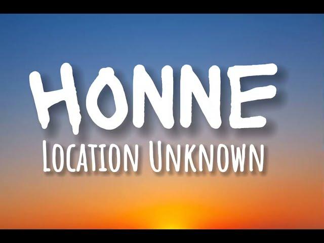 HONNE - Location Unknown feat. BEKA (Lyrics video)