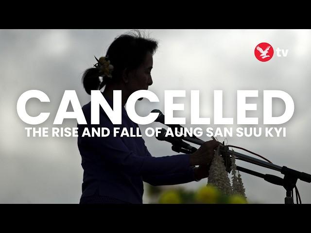 Cancelled: The rise and fall of Aung San Suu Kyi documentary trailer