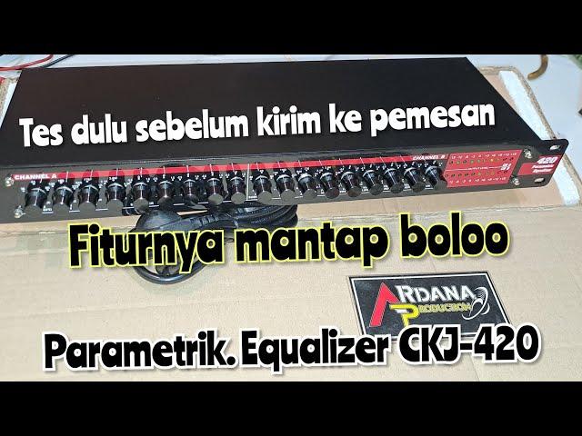 Aksesoris sound biar mantap suaranya. parametrik equalizer ckj 420. begini settingnya biar glerr