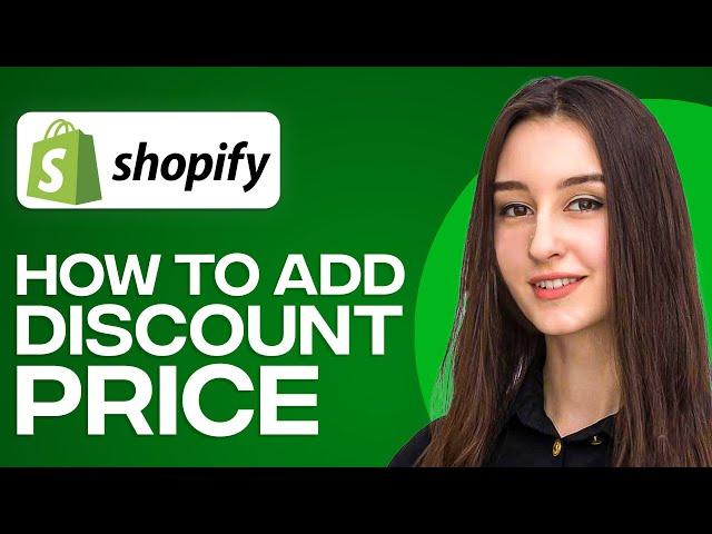 How To Add Discount Price On Shopify (2024)