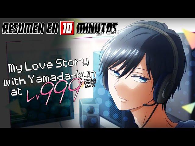  My Love Story with Yamada-kun at Lv999 | Resumen en 10 Minutos (más o menos)