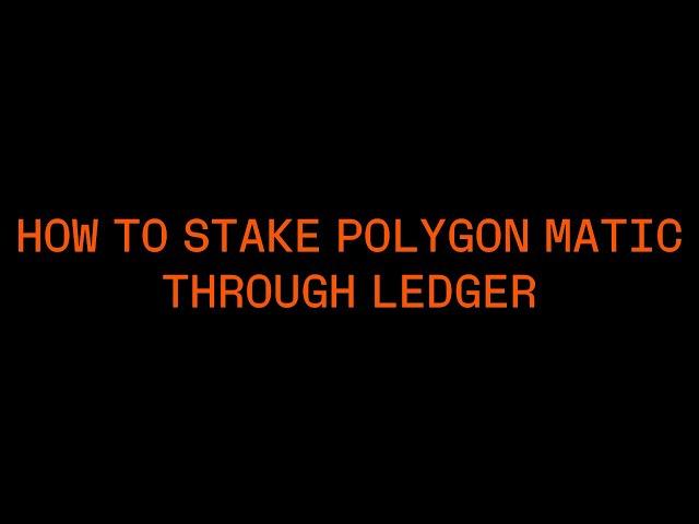 How to stake Polygon MATIC through your Ledger device