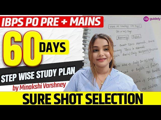 How to Clear IBPS PO in first Attempt | Step Wise 60 Days Study Plan By Minakshi Varshney