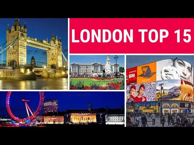 London Attractions | Top 15 Tourist Places to See in London