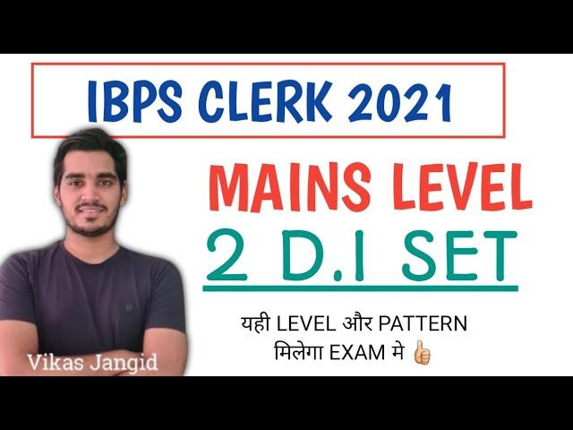 Mains Level D.I for IBPS CLERK 2021